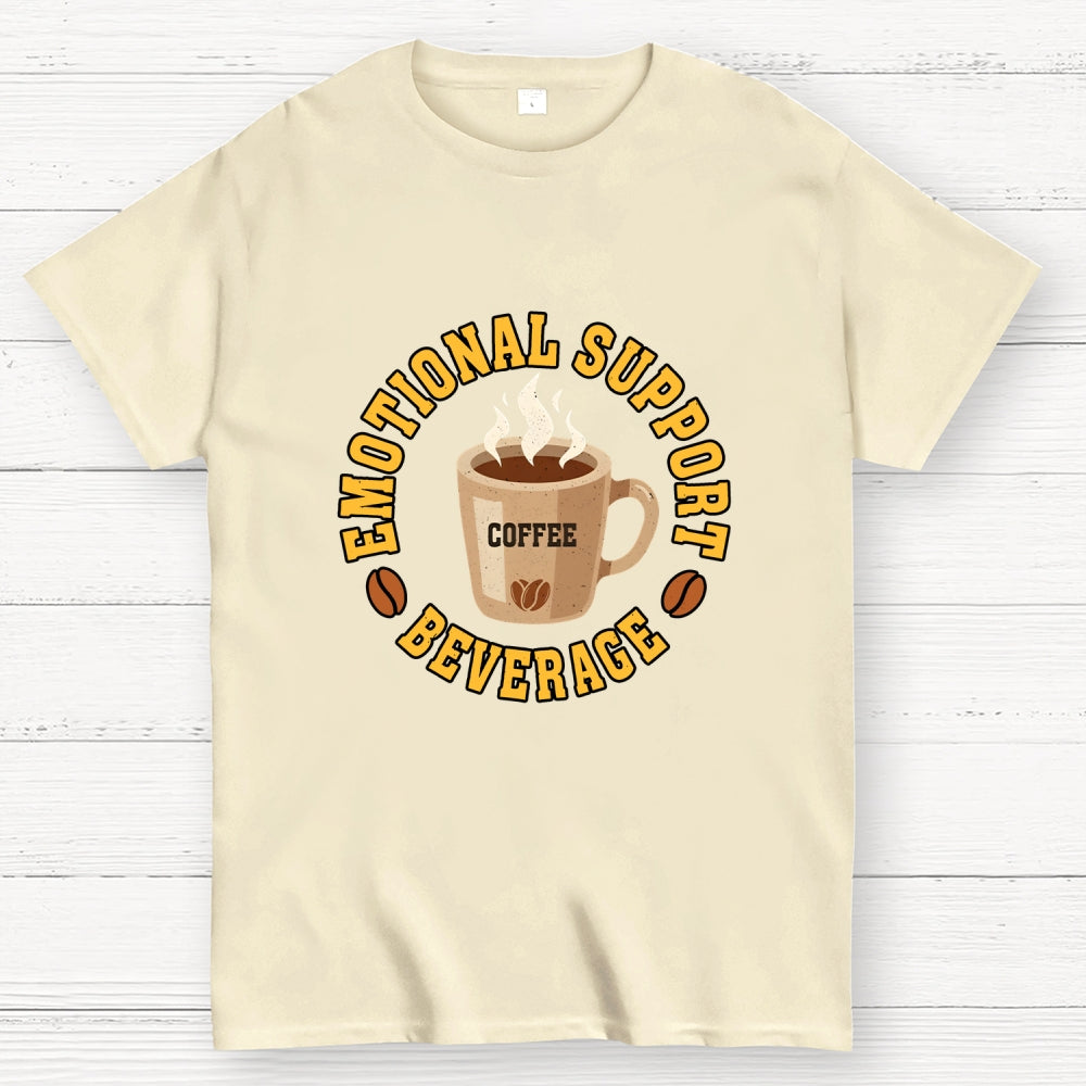 Emotional Support Beverage  T-Shirt