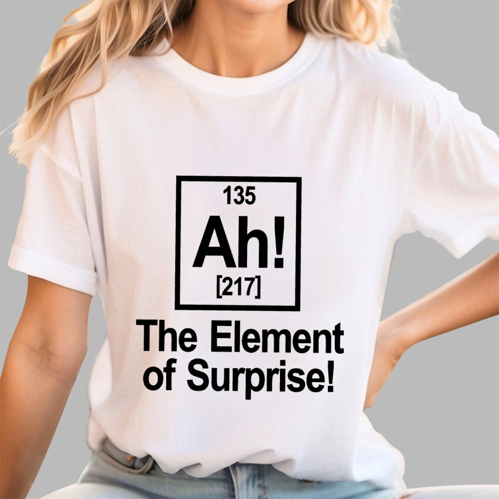 Ah! The Element Of Surprise  T-Shirt