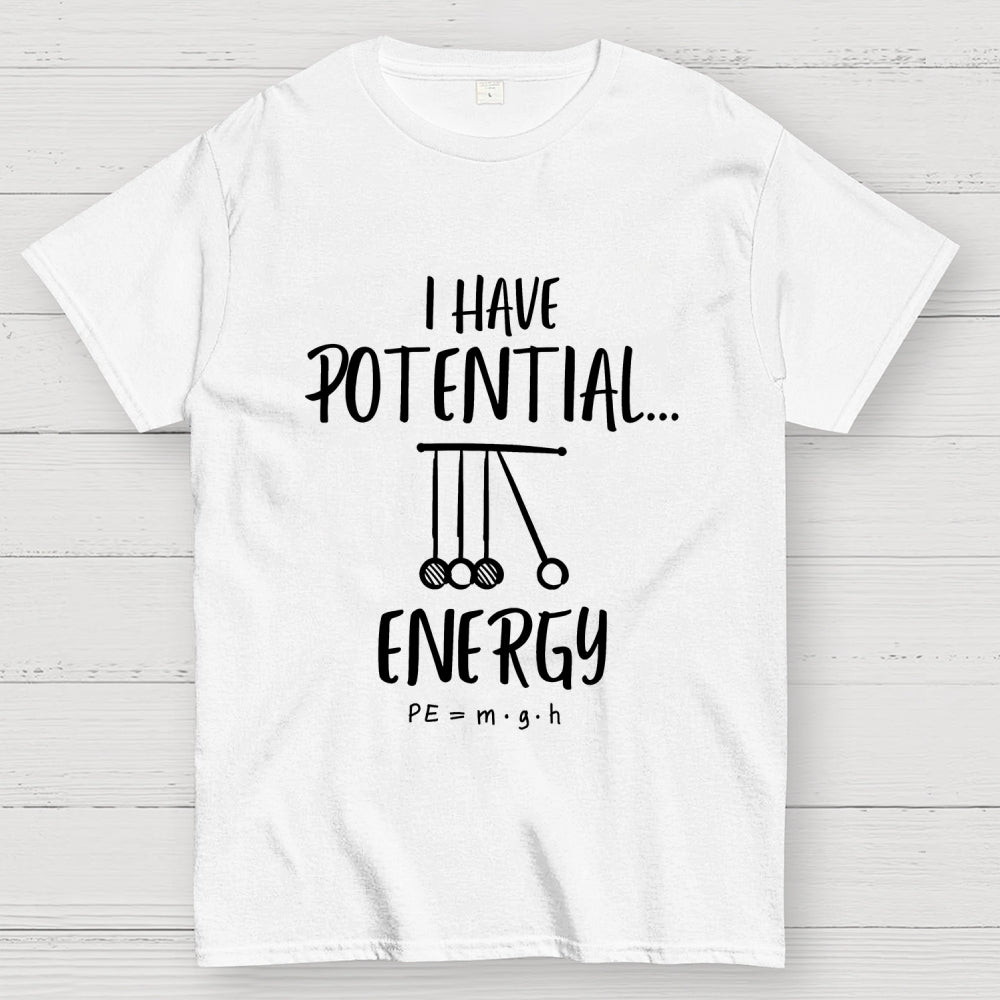 Potential Energy Physics  T-Shirt