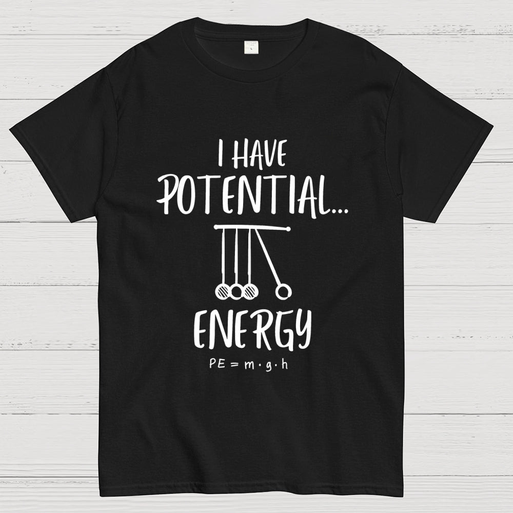 Potential Energy Physics  T-Shirt