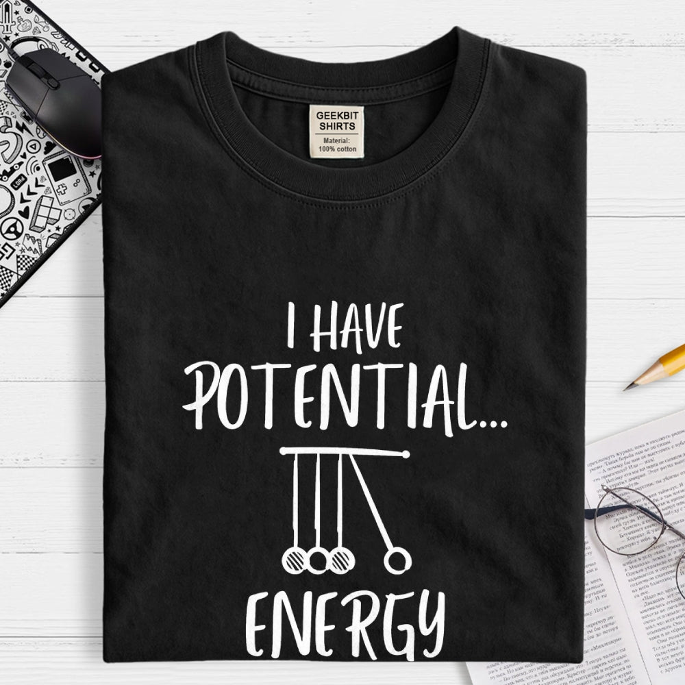 Potential Energy Physics  T-Shirt