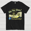 See You Soon  T-Shirt