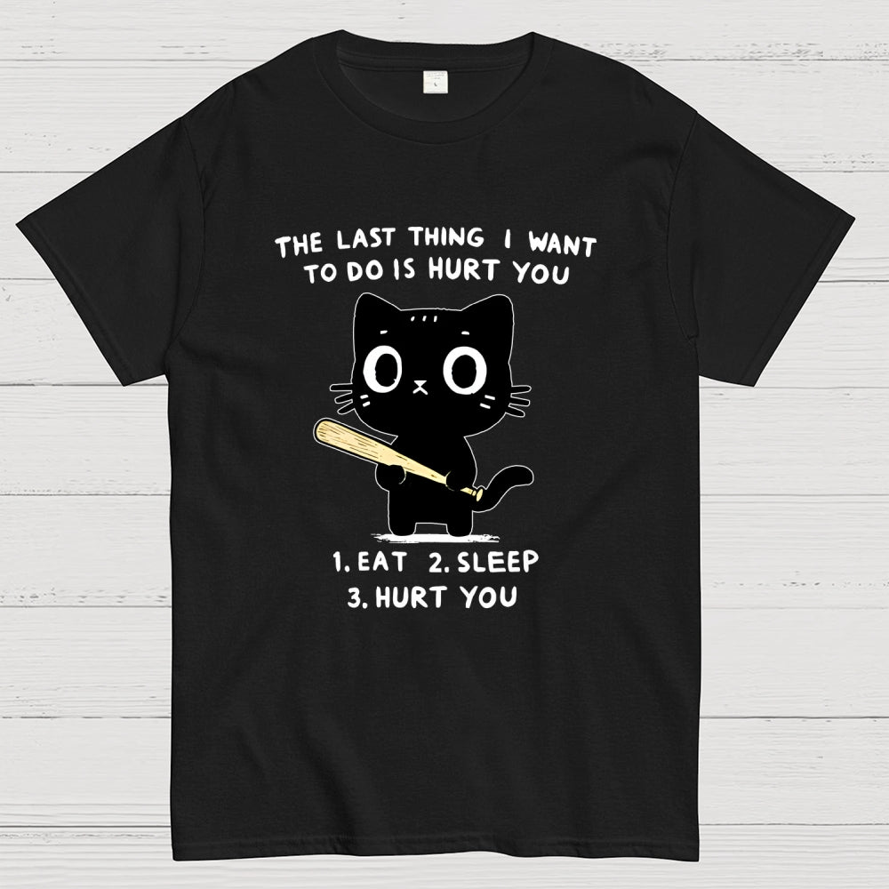 The Last Thing  T-Shirt