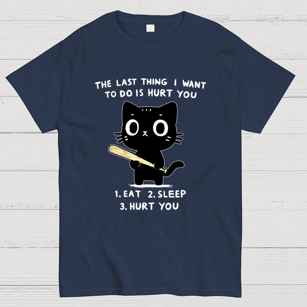 The Last Thing  T-Shirt
