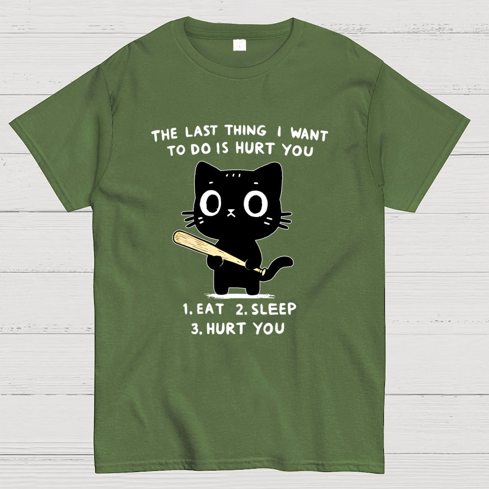 The Last Thing  T-Shirt