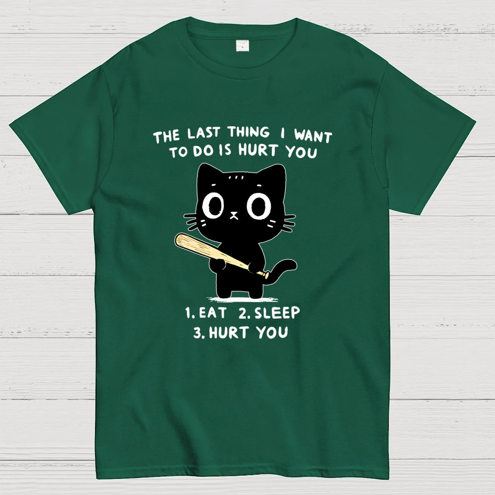The Last Thing  T-Shirt