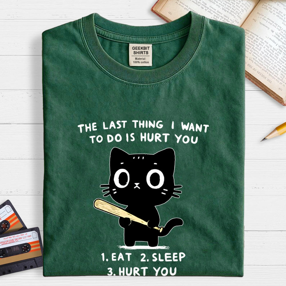 The Last Thing  T-Shirt