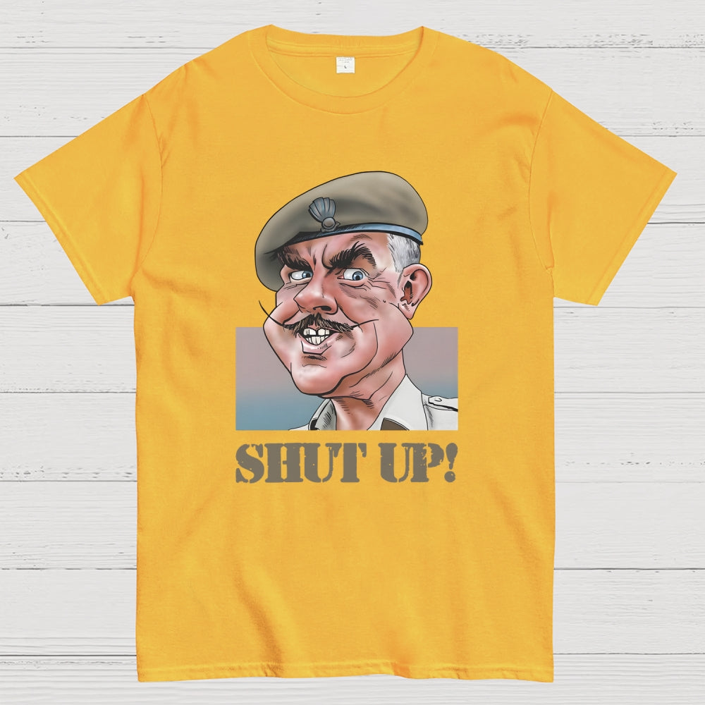 Shut Up！ T-Shirt
