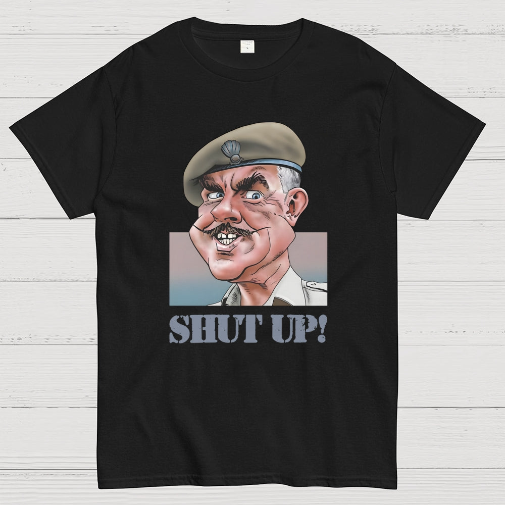 Shut Up！ T-Shirt