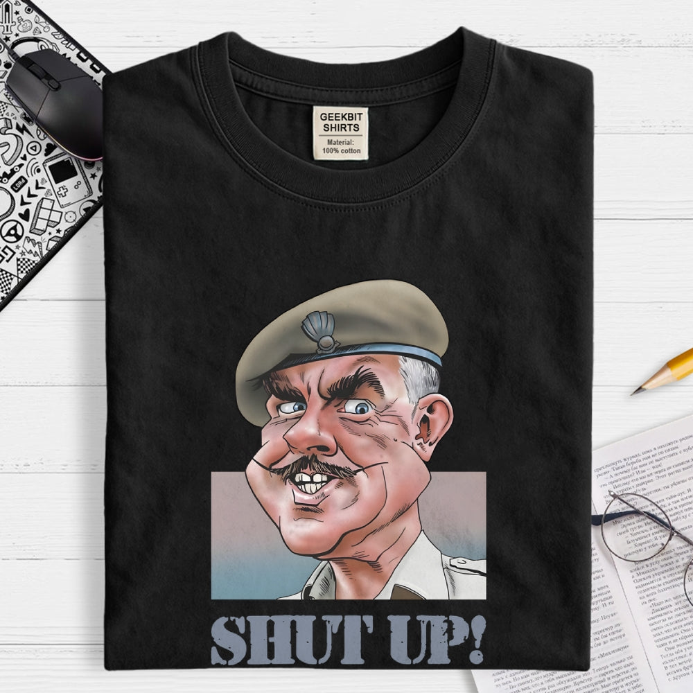 Shut Up！ T-Shirt