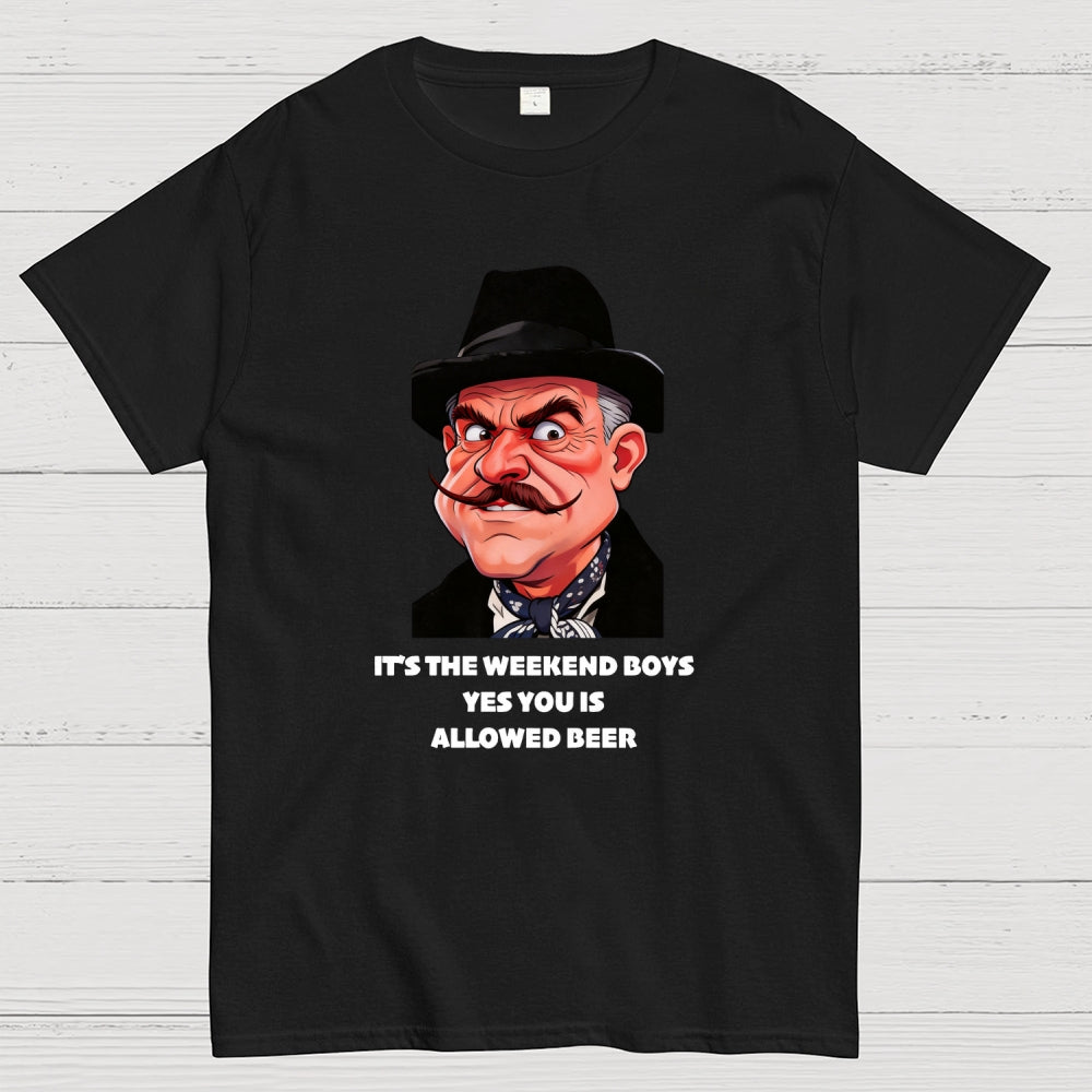 It's The Weekend Boys Yes You Is Allowed Beer  T-Shirt