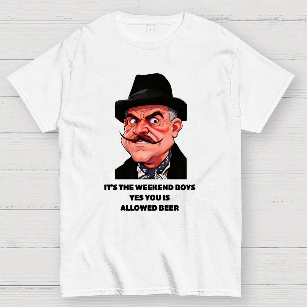 It's The Weekend Boys Yes You Is Allowed Beer  T-Shirt