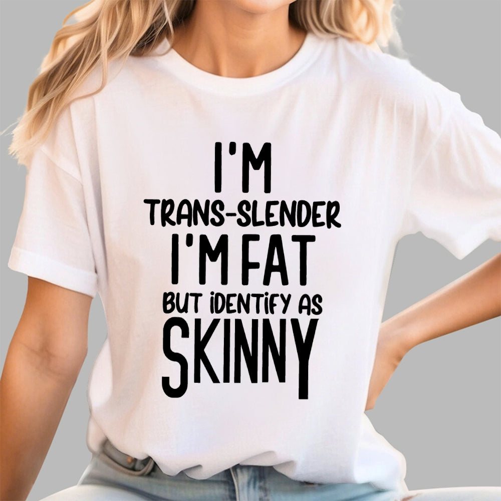 I'm Trans Slender Funny  T-Shirt