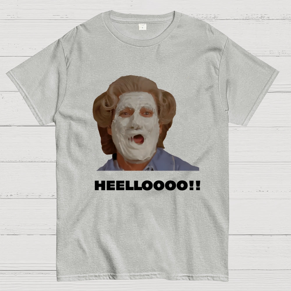 'Heelloooo!! ' Funny  T-Shirt