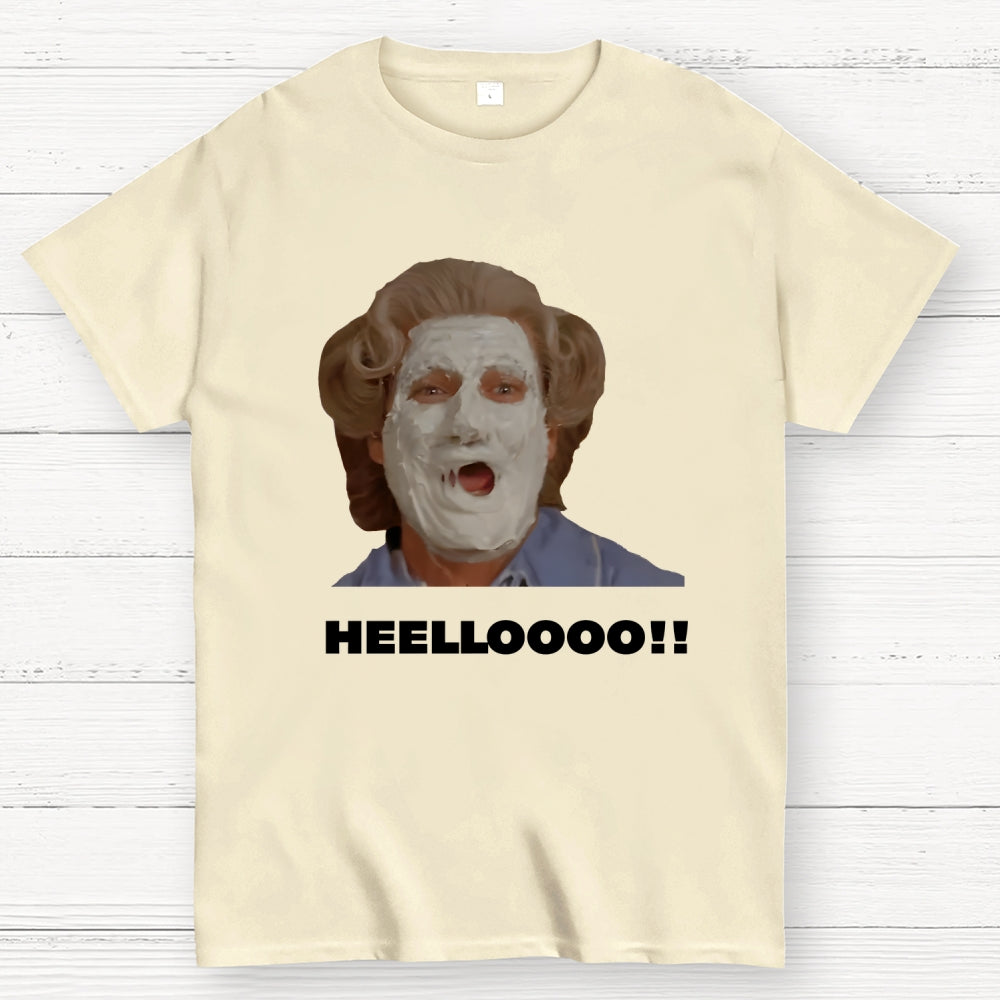 'Heelloooo!! ' Funny  T-Shirt