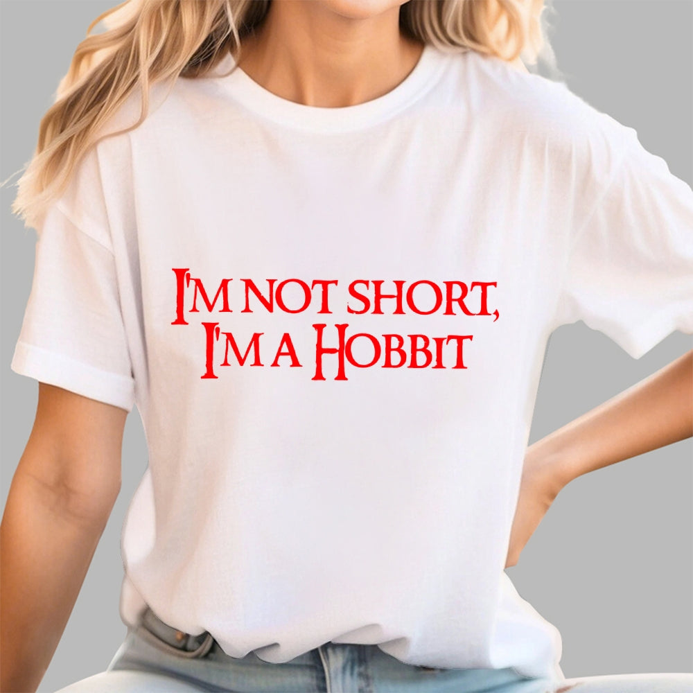 I'm Not Short, Im A Hobbit  T-Shirt