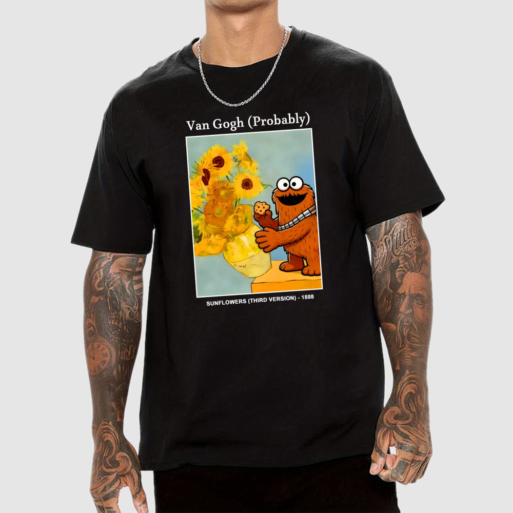 Wookiee Monster Chooses Cookies Over Van Gogh's Sunflowers  T-Shirt