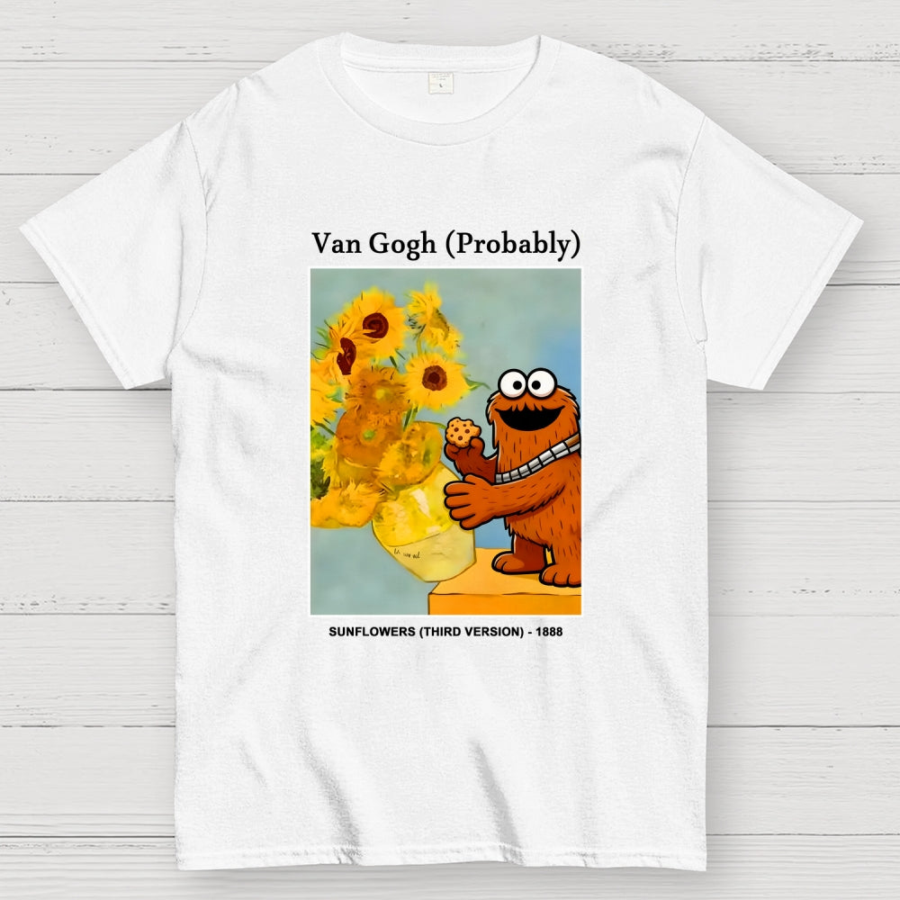 Wookiee Monster Chooses Cookies Over Van Gogh's Sunflowers  T-Shirt