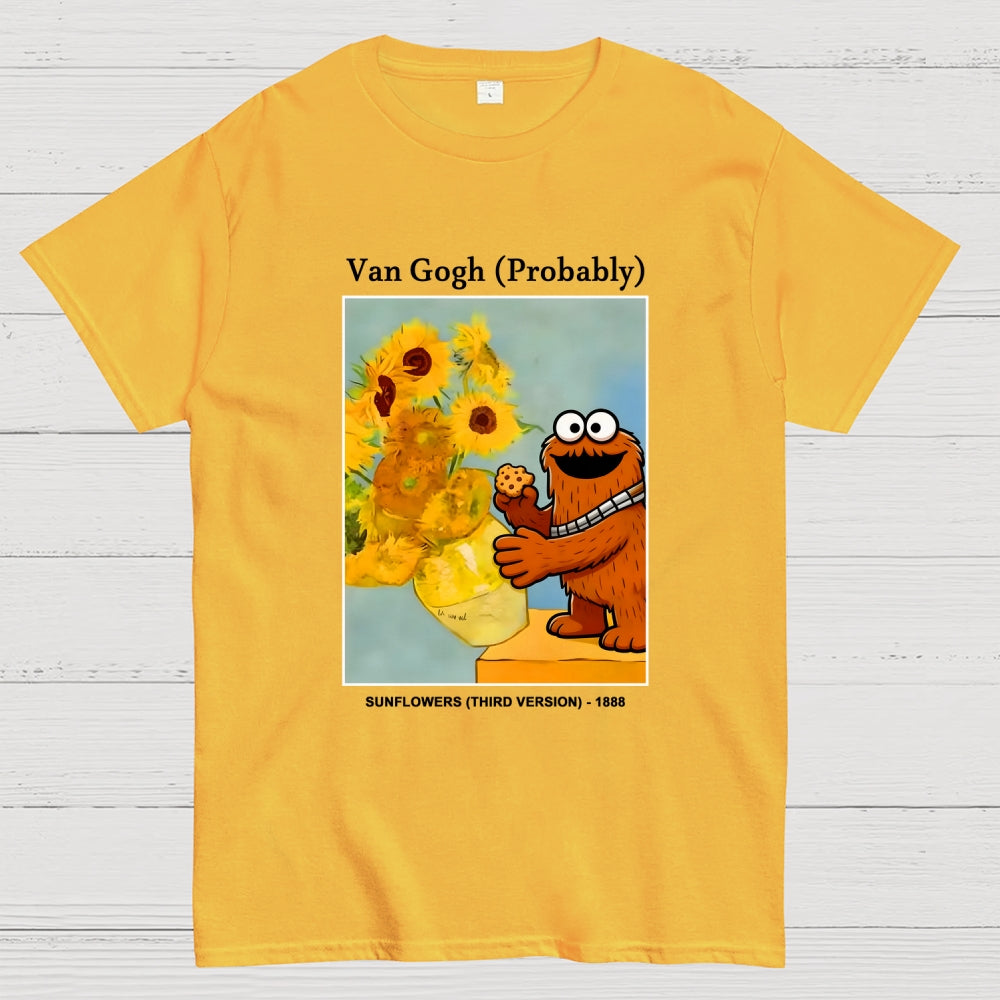 Wookiee Monster Chooses Cookies Over Van Gogh's Sunflowers  T-Shirt