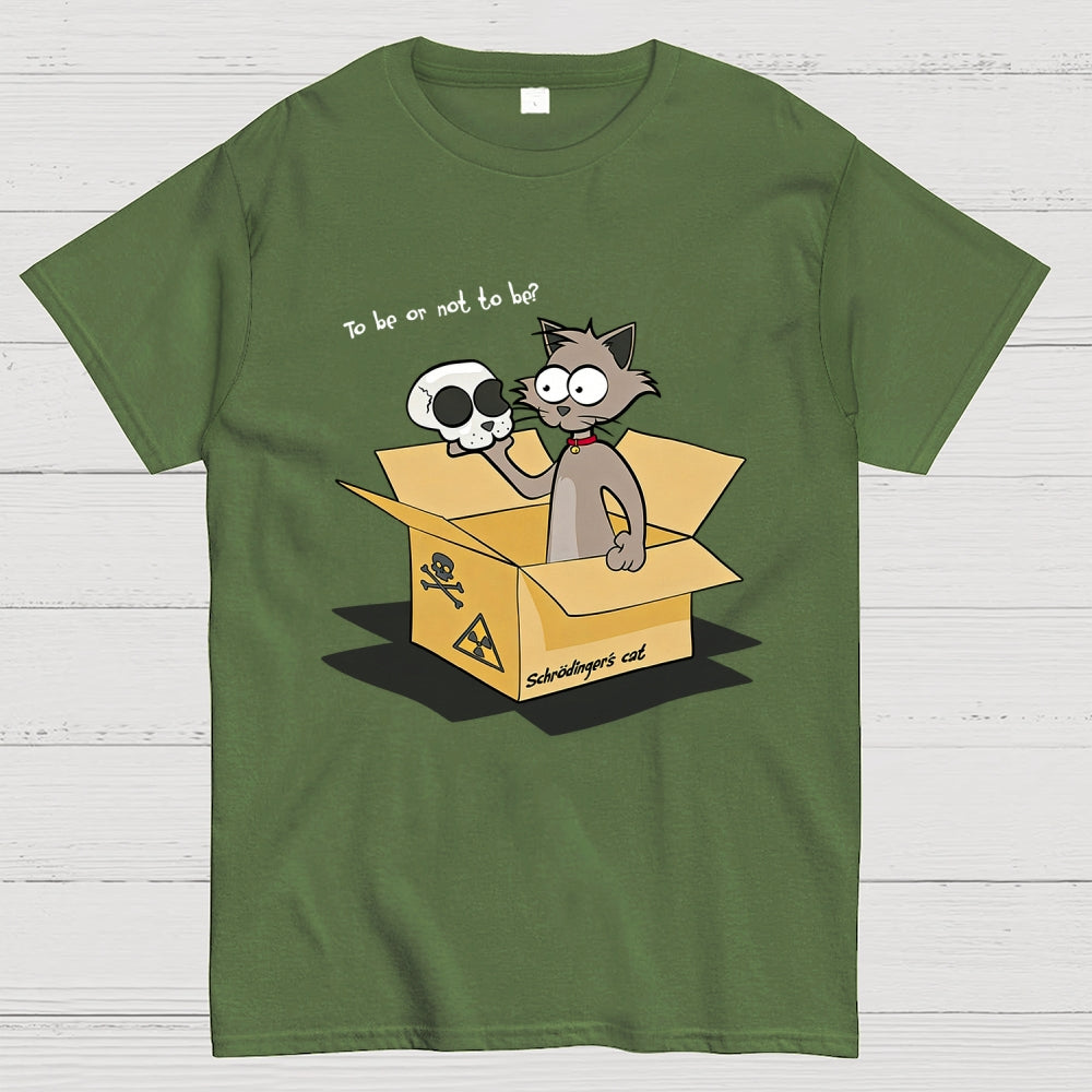 To Be Or Not To Be? Schrödinger's Cat  T-Shirt