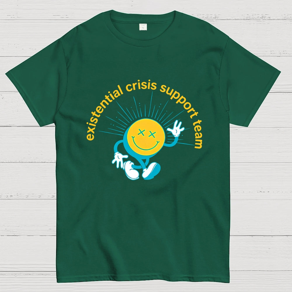 Existential Crisis Support Team  T-Shirt