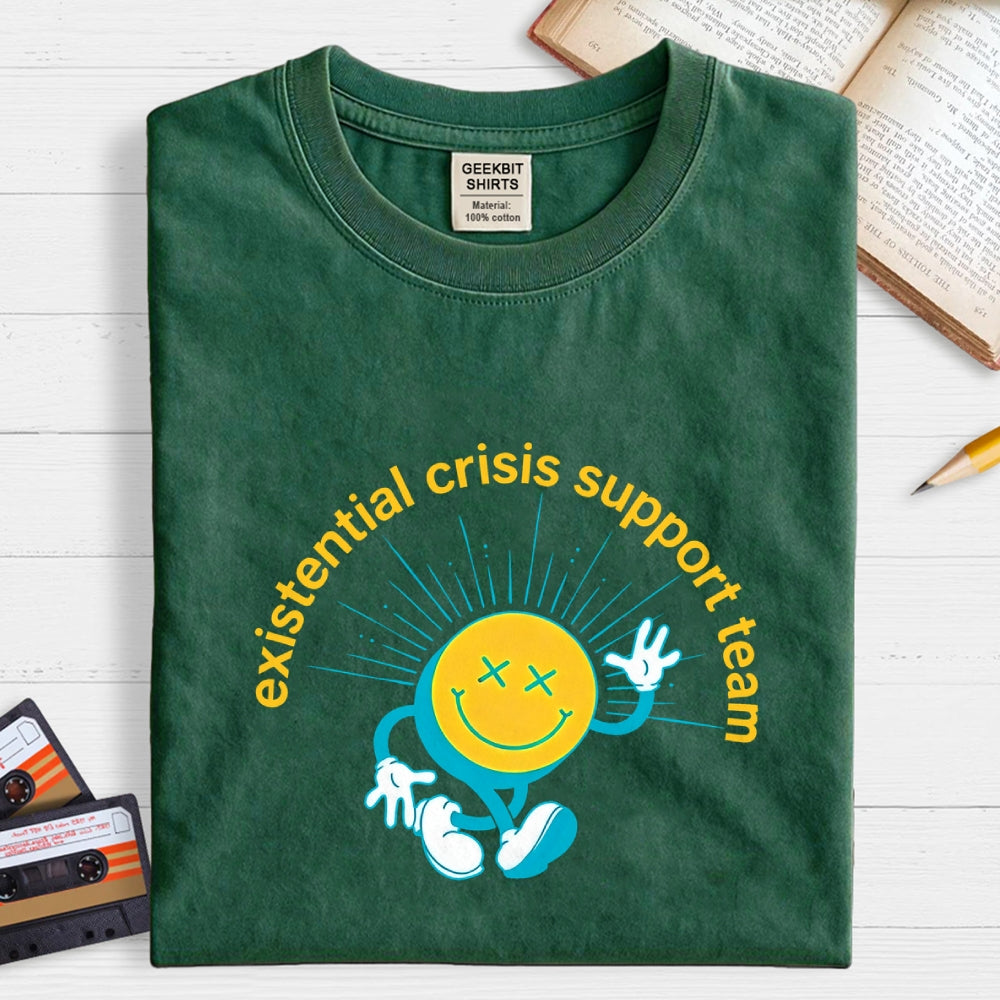 Existential Crisis Support Team  T-Shirt