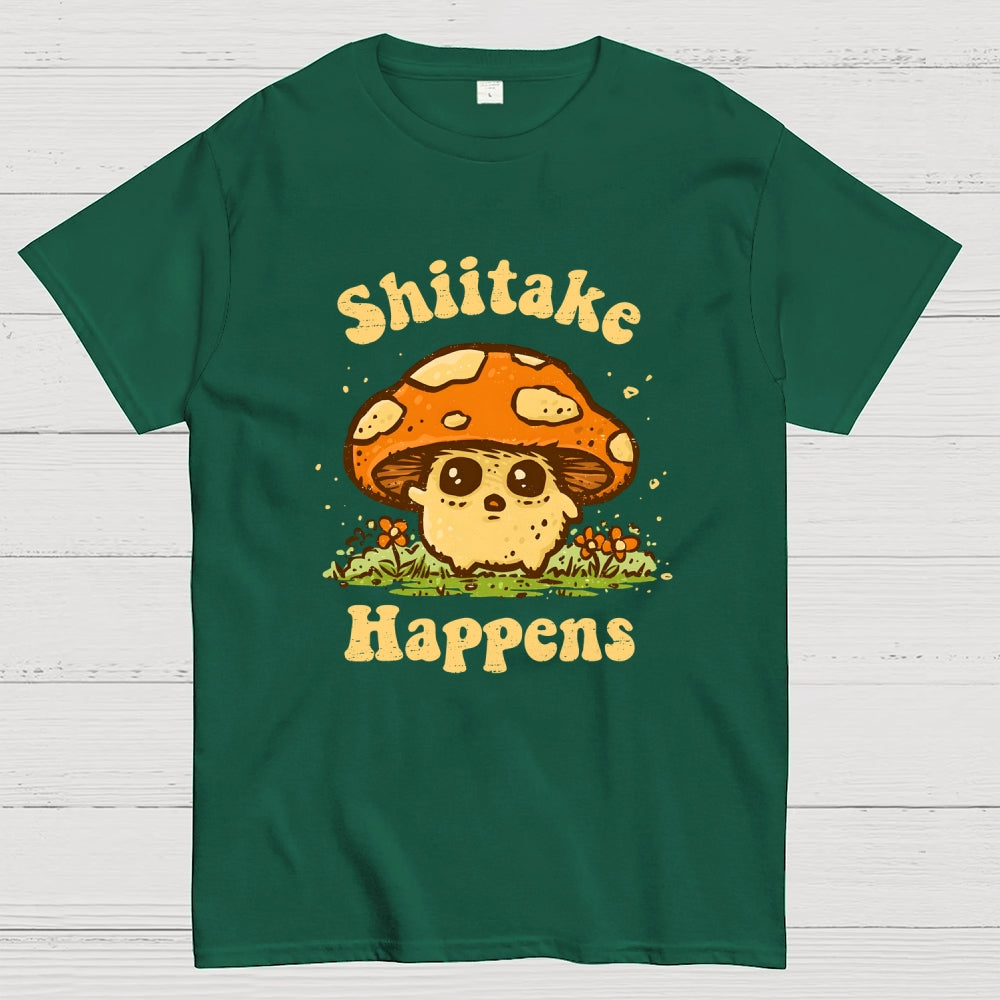 Shiitake Happens  T-Shirt
