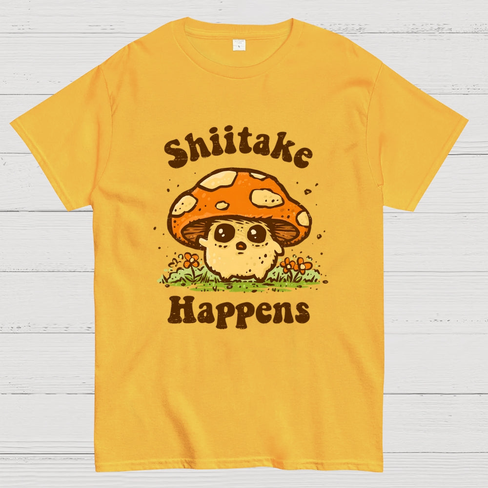 Shiitake Happens  T-Shirt