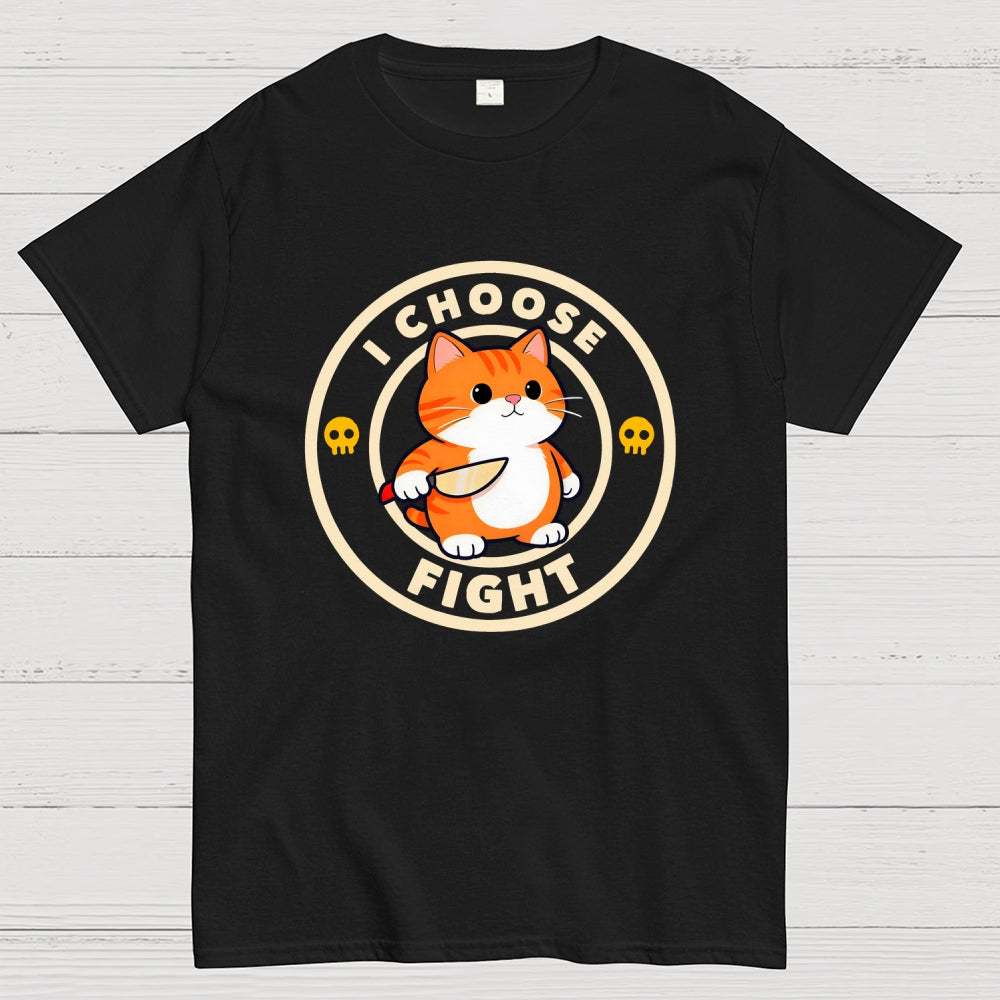 I Choose Fight  T-Shirt