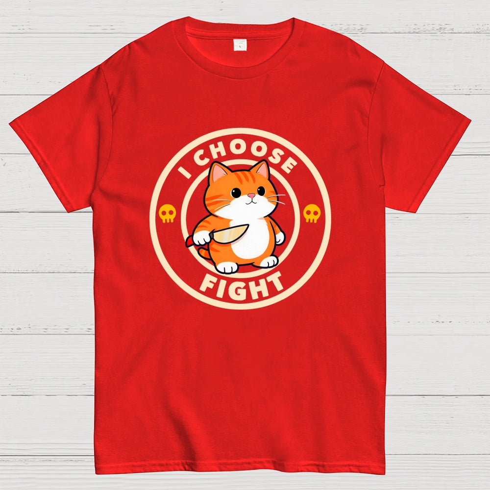 I Choose Fight  T-Shirt