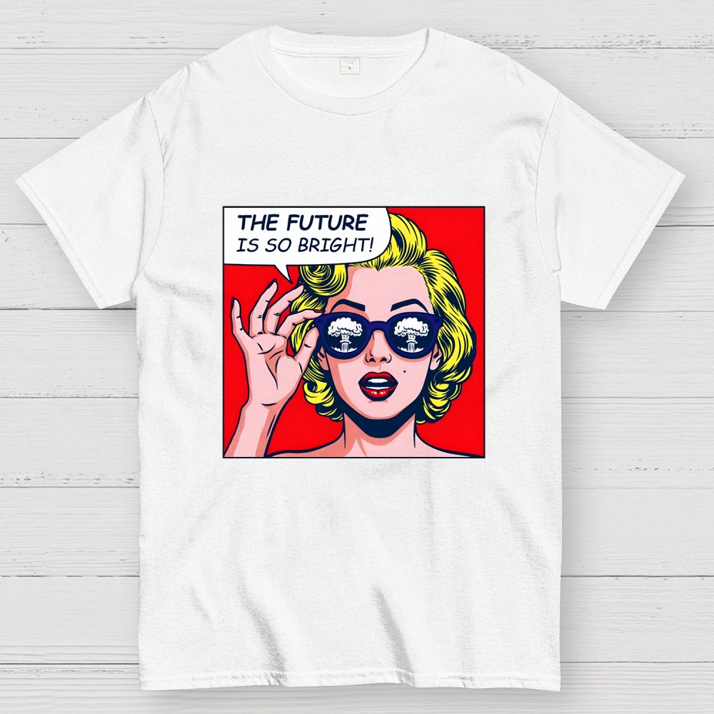 Future So Bright  T-Shirt