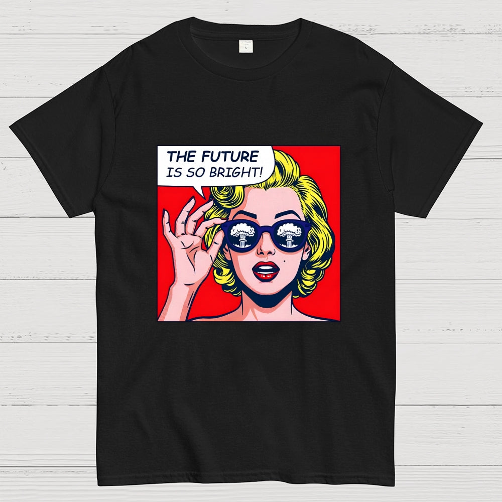 Future So Bright  T-Shirt