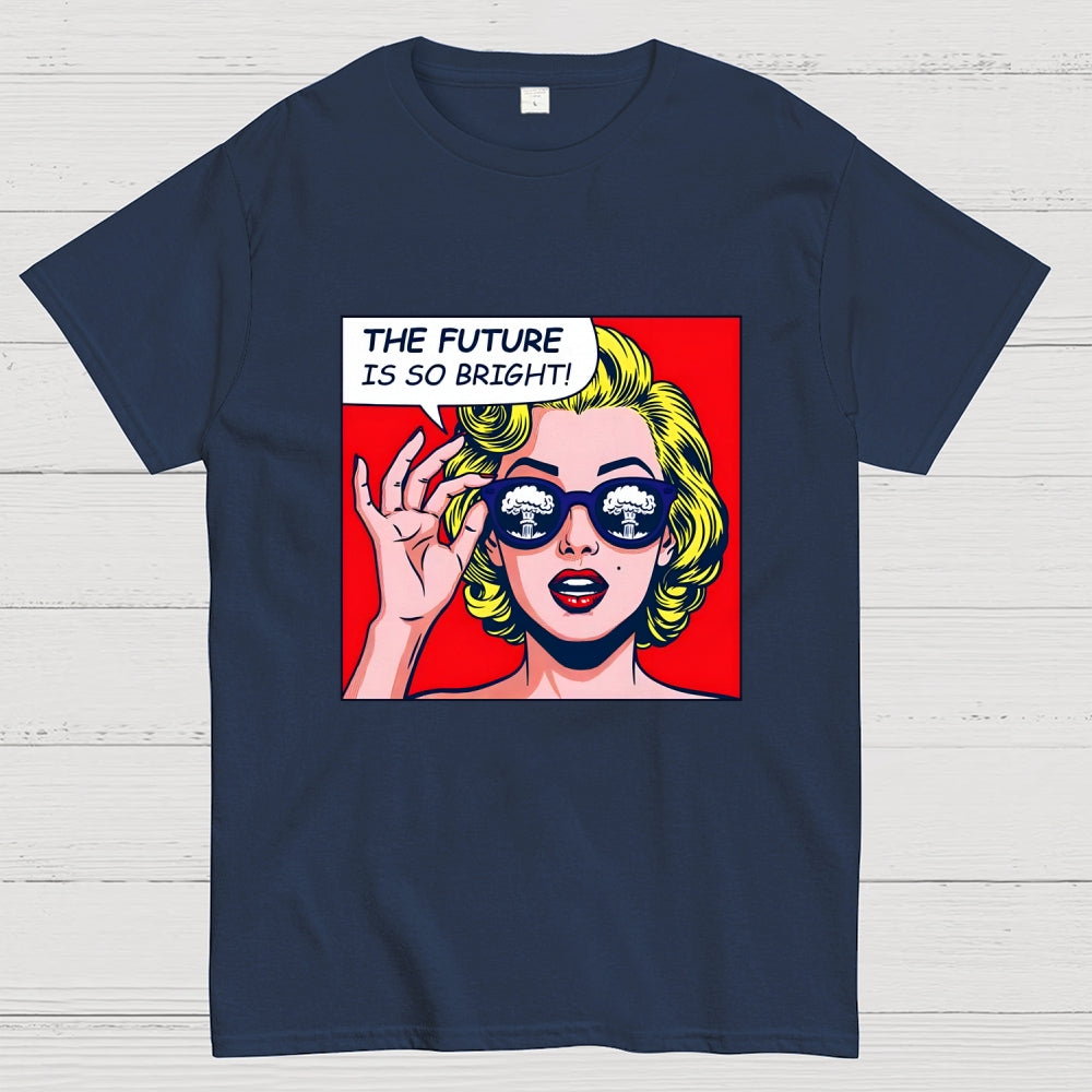 Future So Bright  T-Shirt