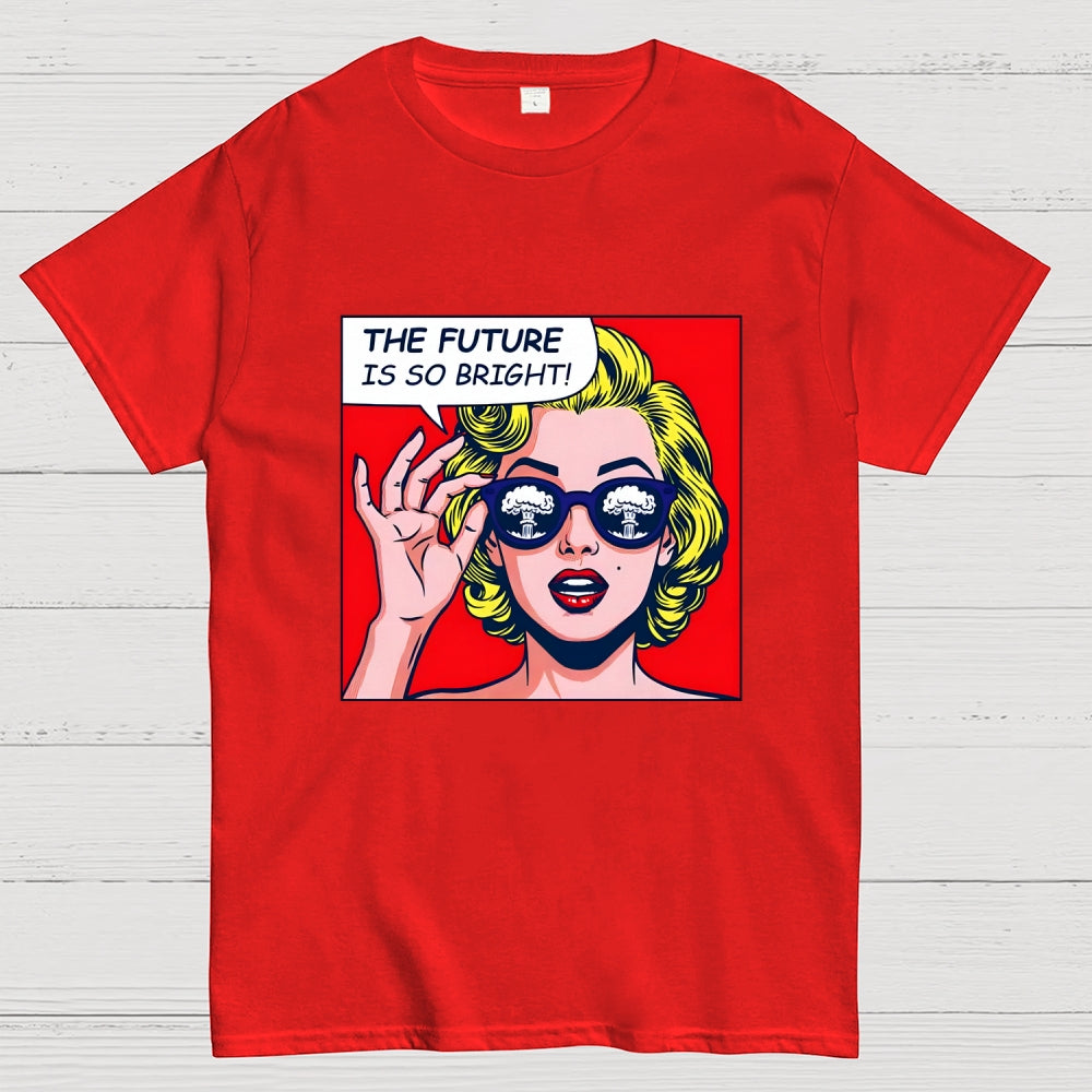 Future So Bright  T-Shirt