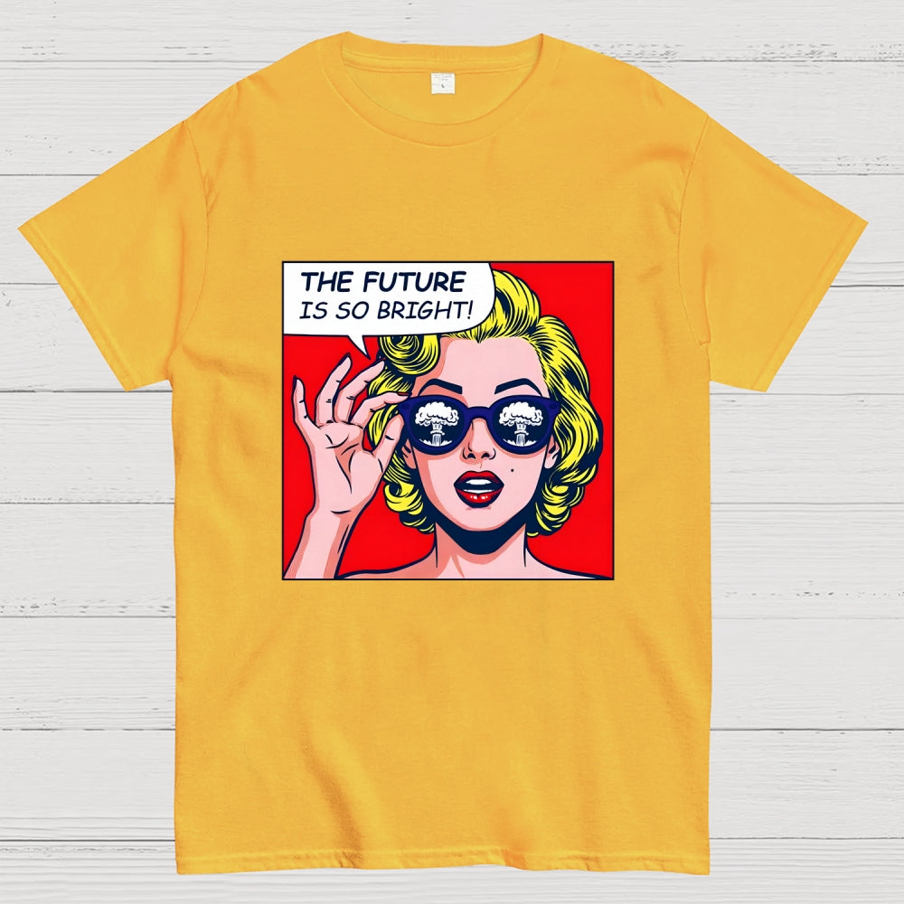 Future So Bright  T-Shirt