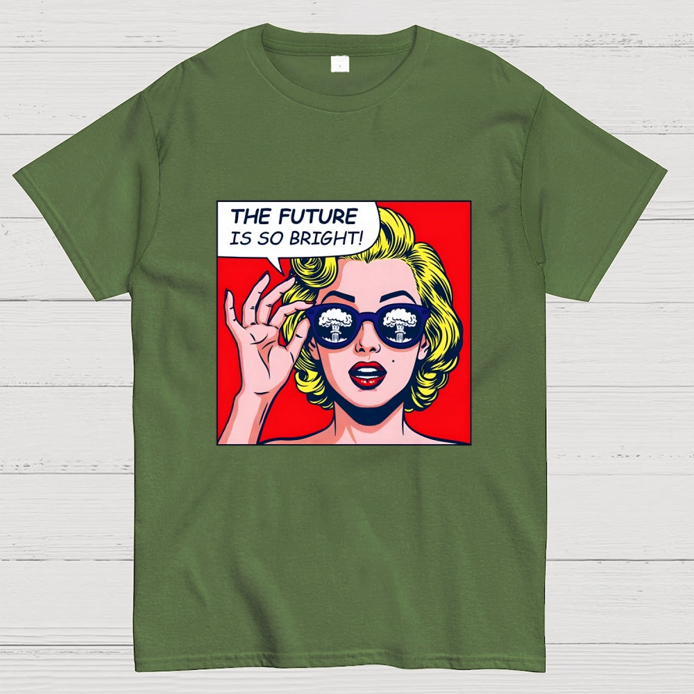 Future So Bright  T-Shirt