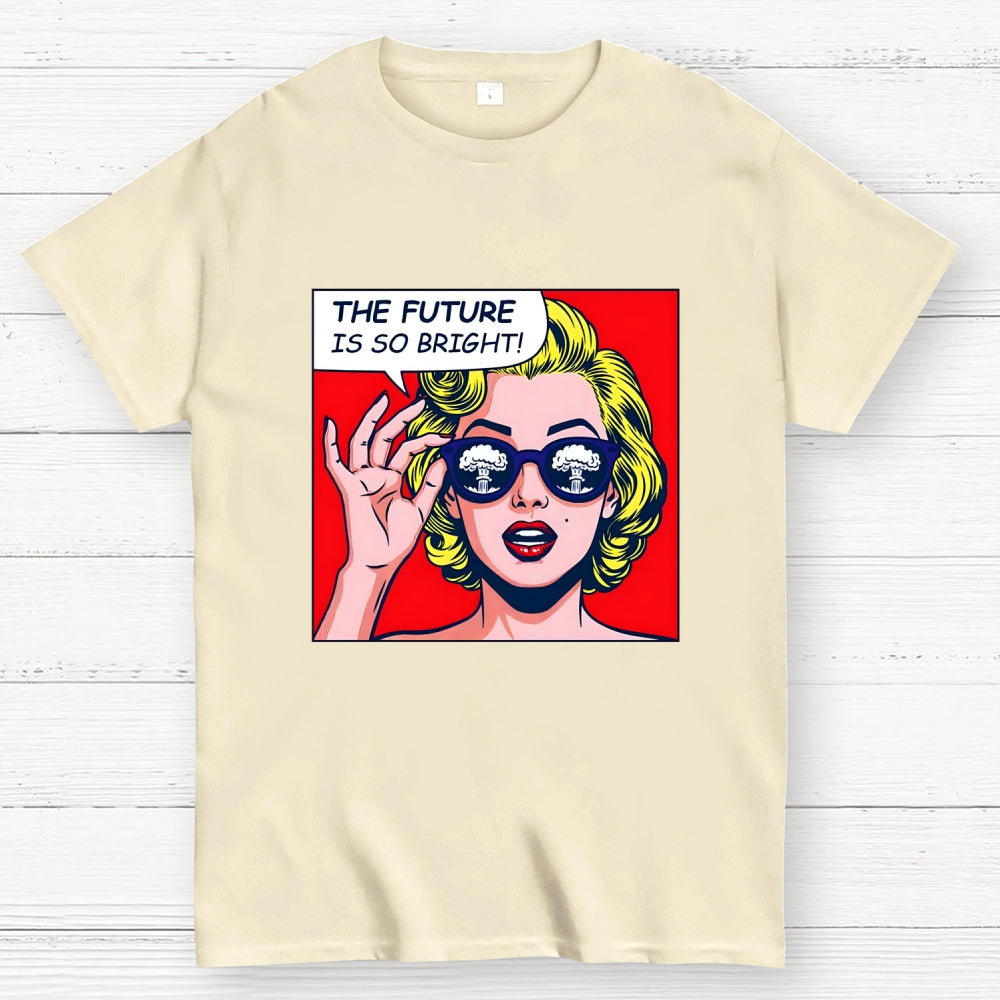 Future So Bright  T-Shirt