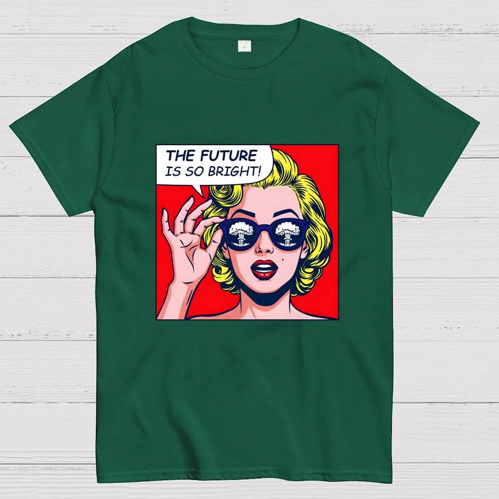 Future So Bright  T-Shirt