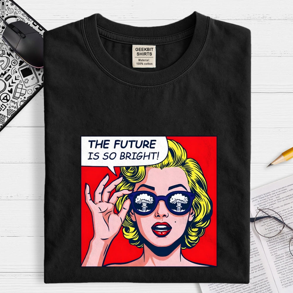Future So Bright  T-Shirt