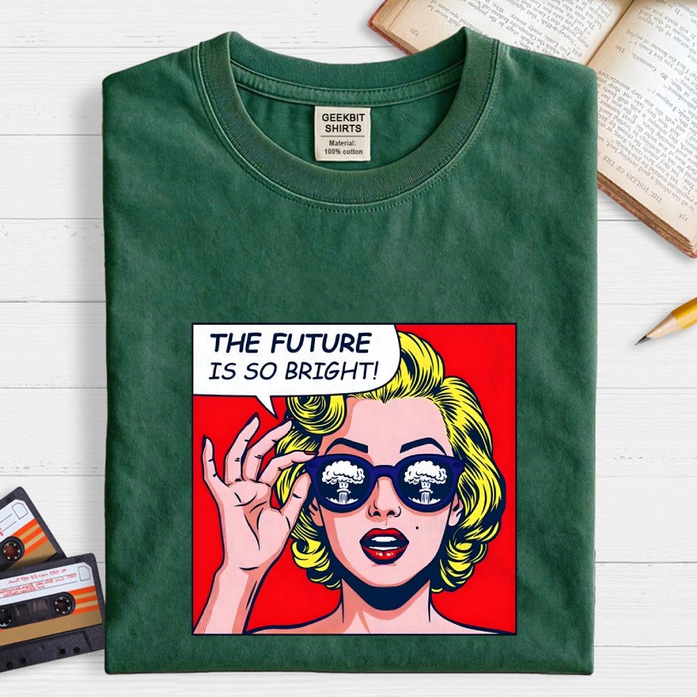 Future So Bright  T-Shirt