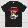 Destructive Criticism  T-Shirt