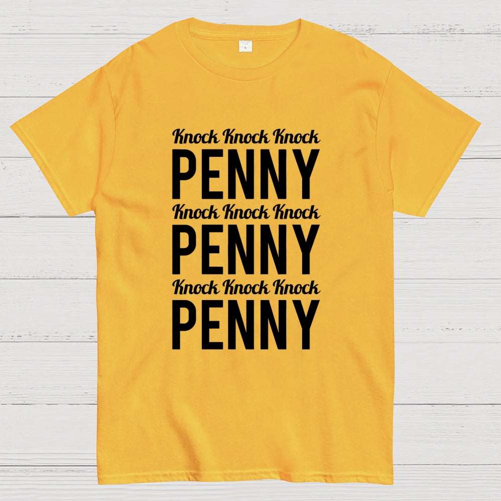 Penny Knock Knock Knock  T-Shirt