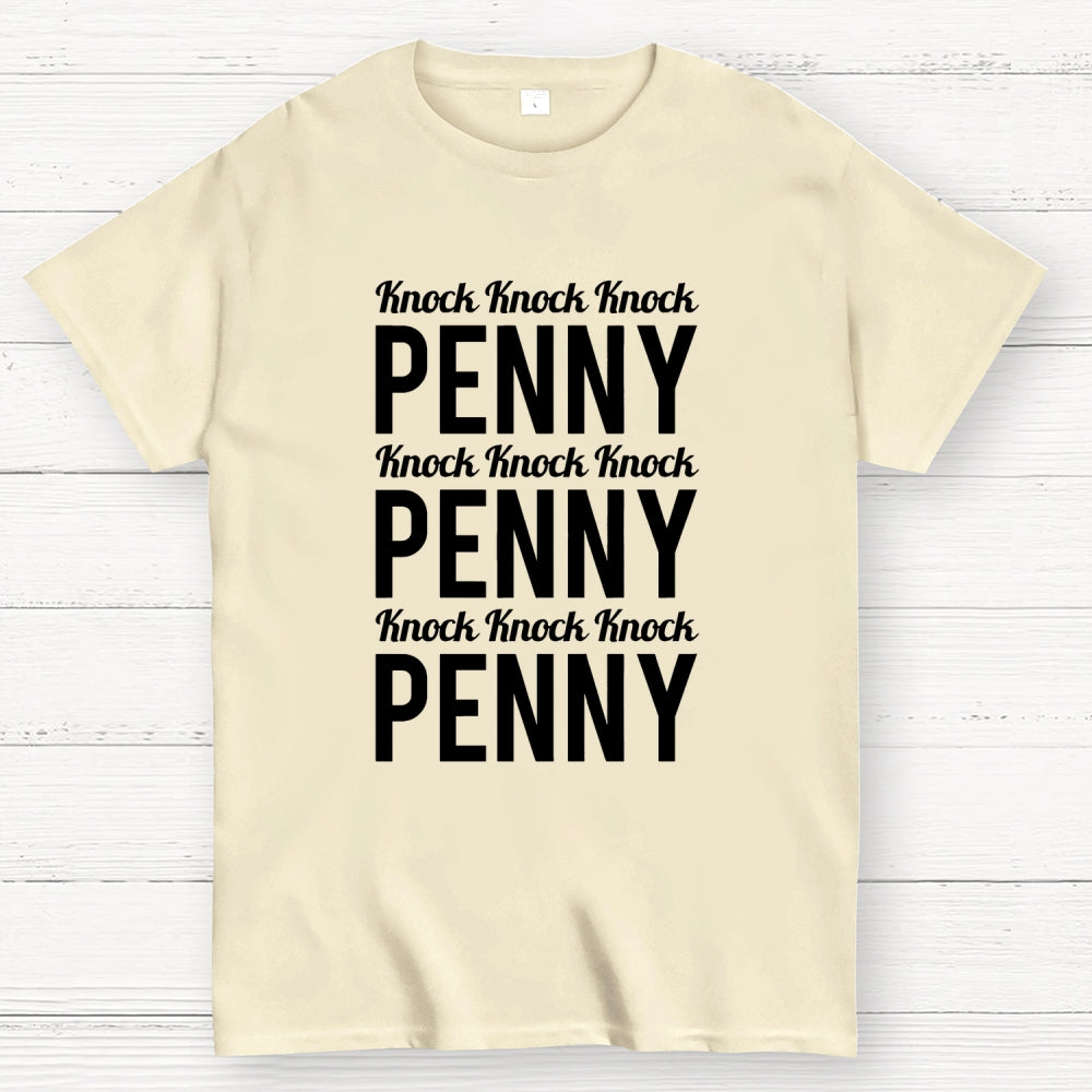 Penny Knock Knock Knock  T-Shirt