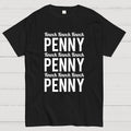 Penny Knock Knock Knock  T-Shirt