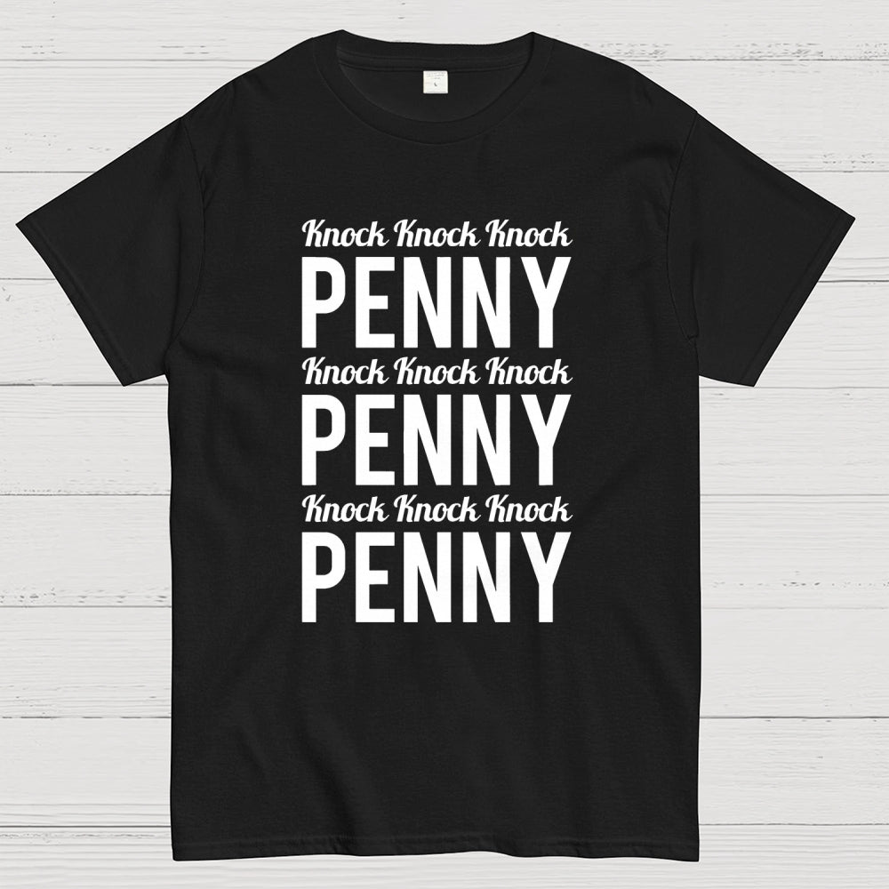 Penny Knock Knock Knock  T-Shirt
