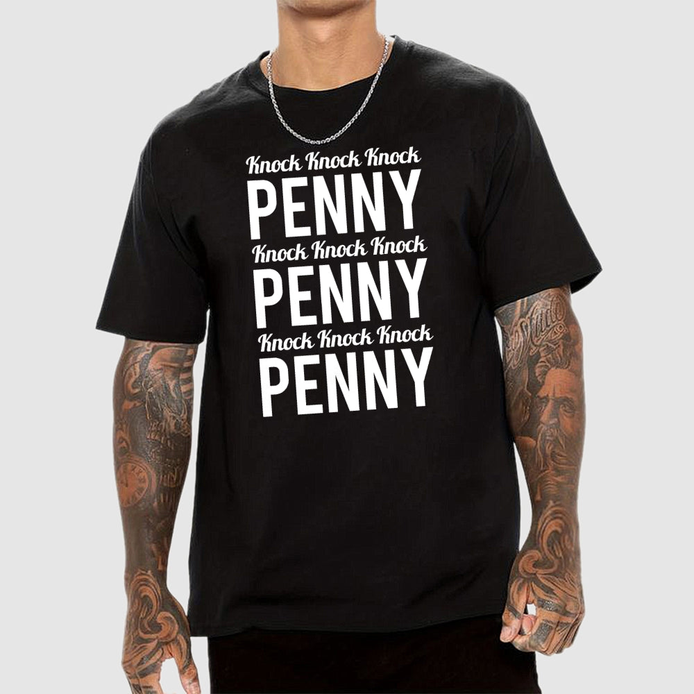 Penny Knock Knock Knock  T-Shirt