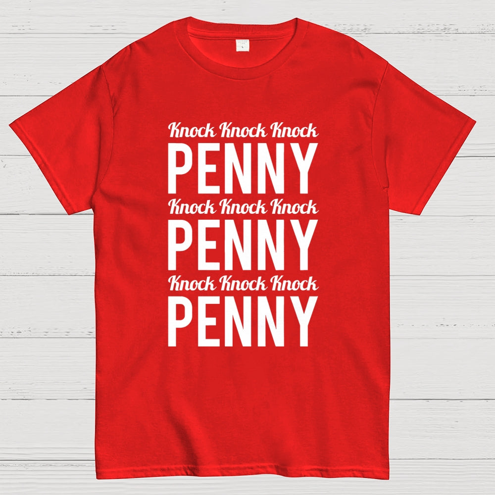 Penny Knock Knock Knock  T-Shirt