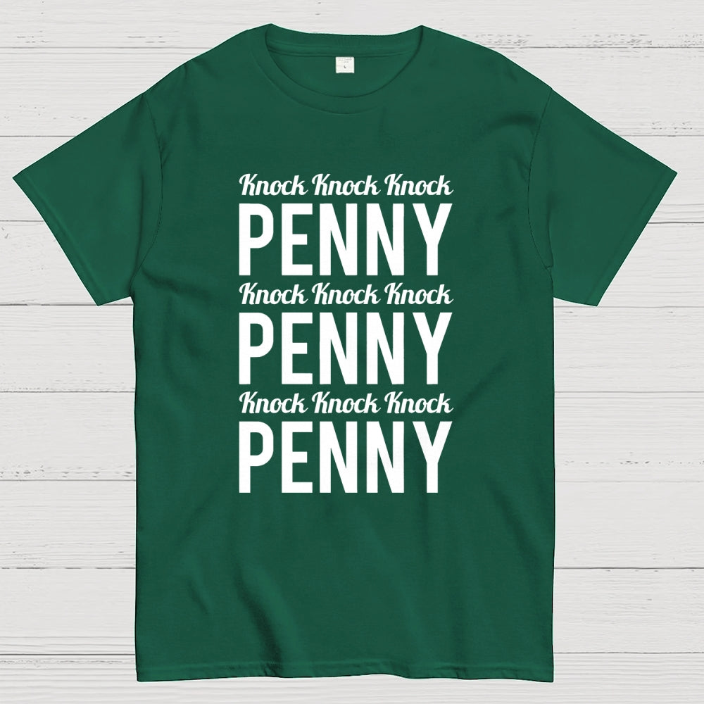 Penny Knock Knock Knock  T-Shirt