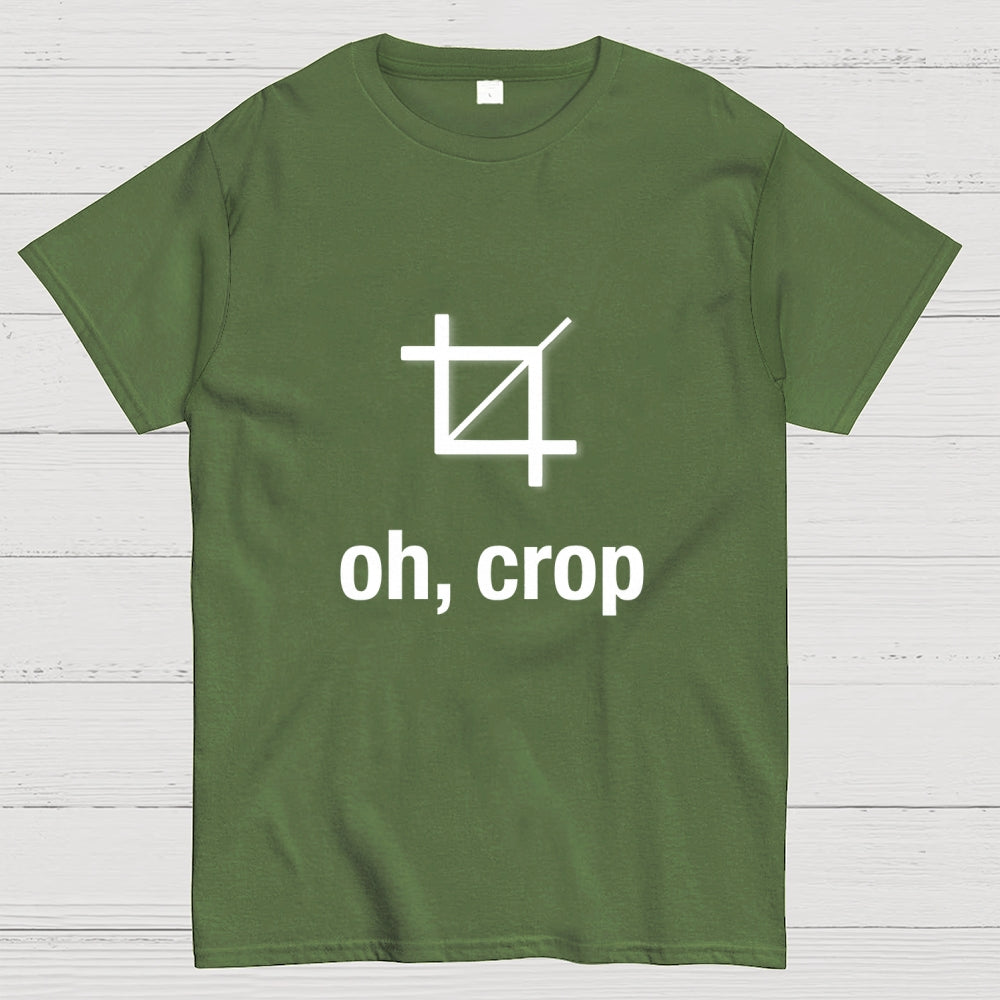 Oh Crop Designer  T-Shirt