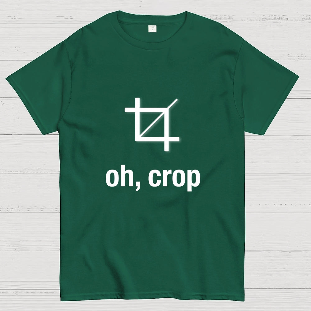 Oh Crop Designer  T-Shirt